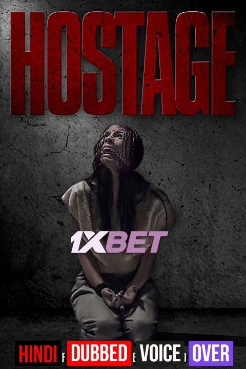 Hostage (2020) Hindi (Voice Over) Dubbed WEBRip download full movie