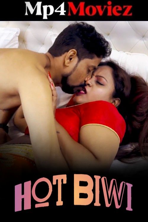 Hot Biwi (2024) Hindi Short Film download full movie