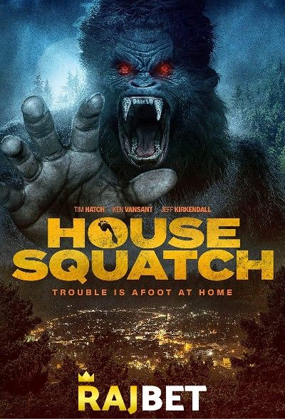 House Squatch (2022) Hindi Dubbed (Unofficial) WEBRip download full movie