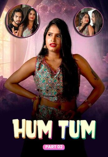 Hum Tum (2024) S01E02 Hindi MeetX Web Series download full movie