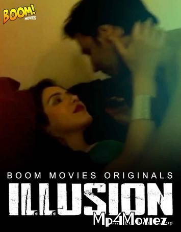 Illusion 2021 BoomMovies Hindi Short Movie download full movie