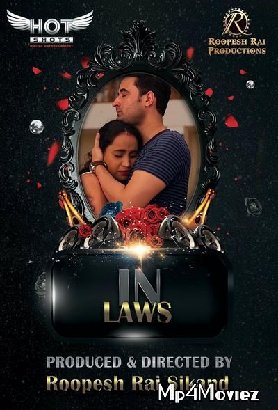 In Laws (2020) Hotshot Hindi UNRATED HDRip download full movie