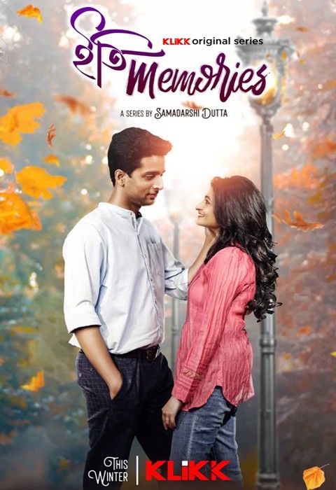 Iti Memories (2022) S01 Bengali Klikk Web Series download full movie