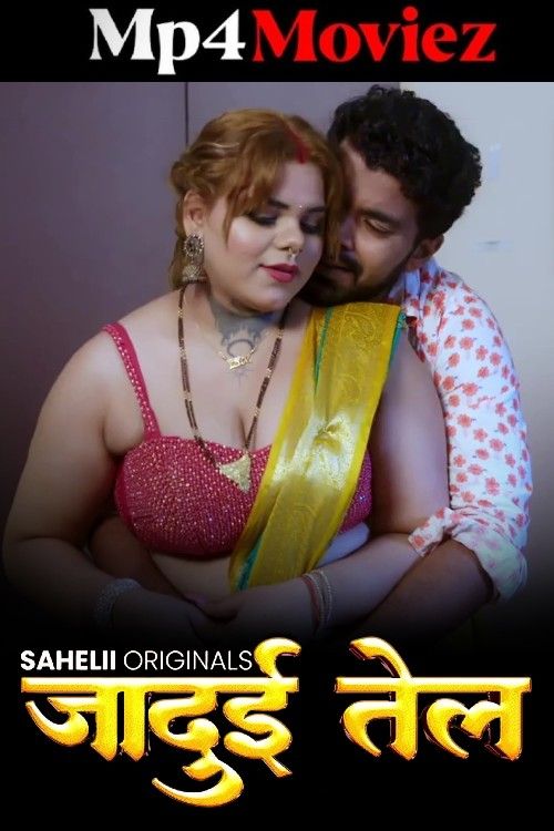 Jaadui (2024) Hindi Season 01 Episodes 01 Sahelii Web Series download full movie