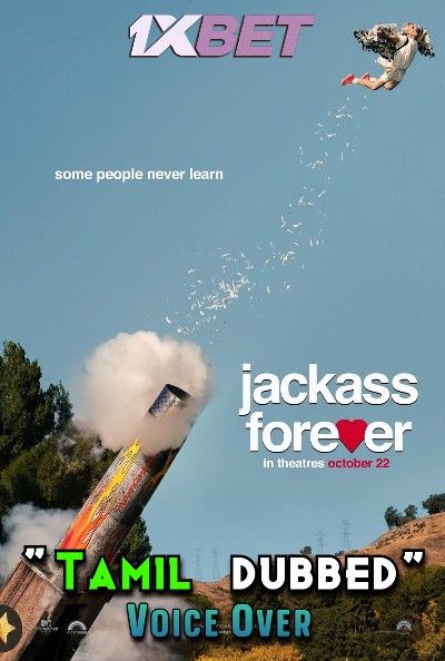 Jackass Forever (2022) Tamil (Voice Over) Dubbed WEBRip download full movie