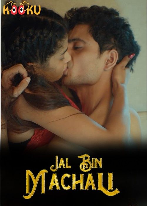 Jal Bin Machali (2023) Hindi S01E04 Kokku Web Series HDRip download full movie