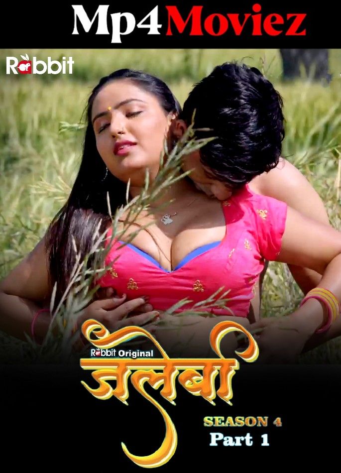 Jalebi (2023) S04 Part 1 Hindi Rabbit Web Series HDRip download full movie