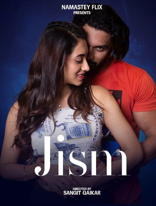 Jism (2024) Hindi Namasteyflix Short Film download full movie