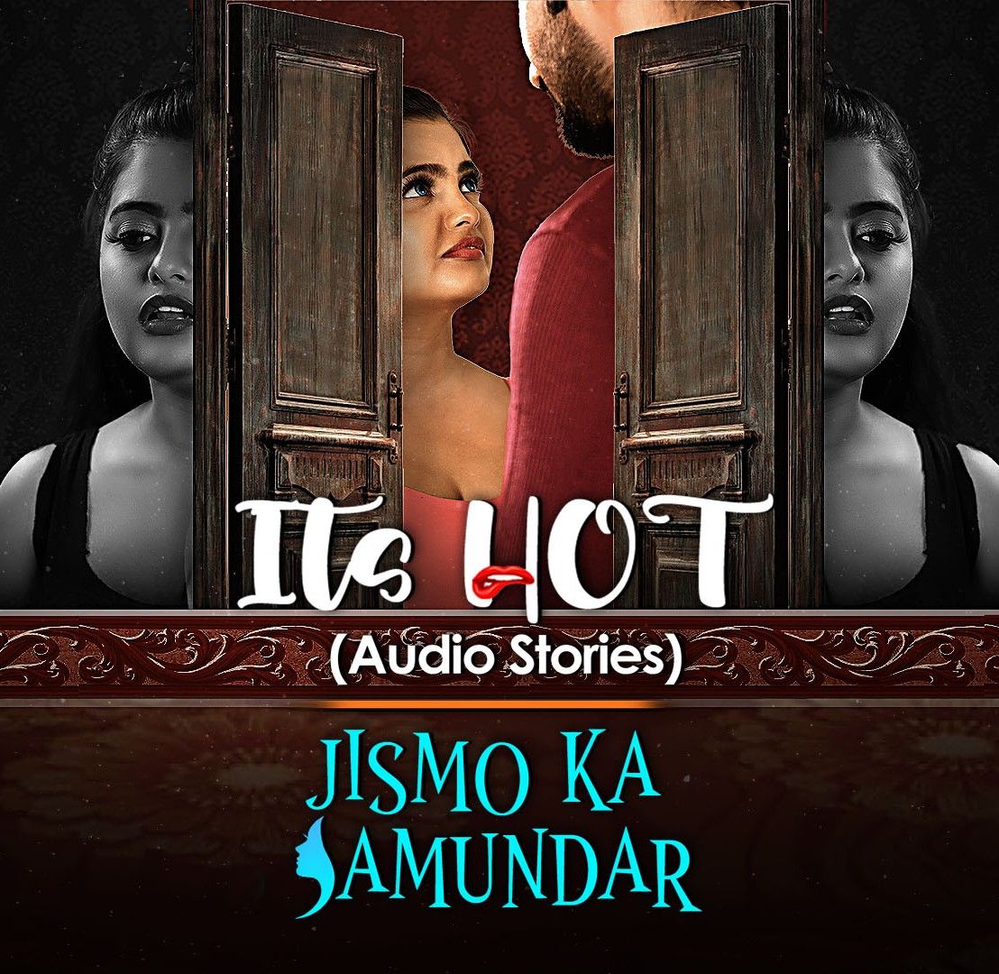 Jismo Ka Samundar (Its Hot) 2024 Hindi Audio Stories ULLU Short Film download full movie