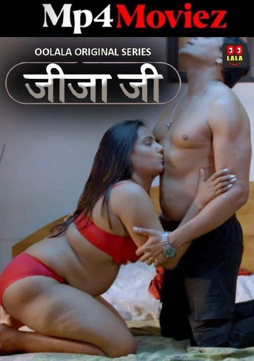 Jjija Ji (2023) S01E03 Hindi Oolala Web Series download full movie