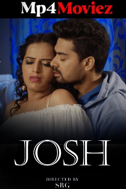 Josh (2024) S01E01 Hindi Namasteyflix Web Series download full movie