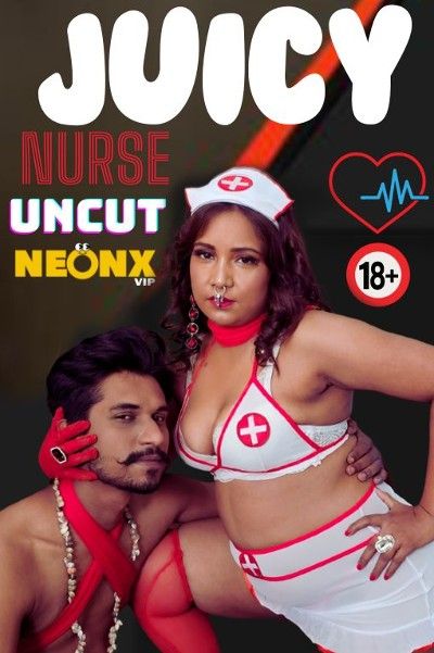 Juicy Nurse 2024 Hindi Neonx Short Film download full movie