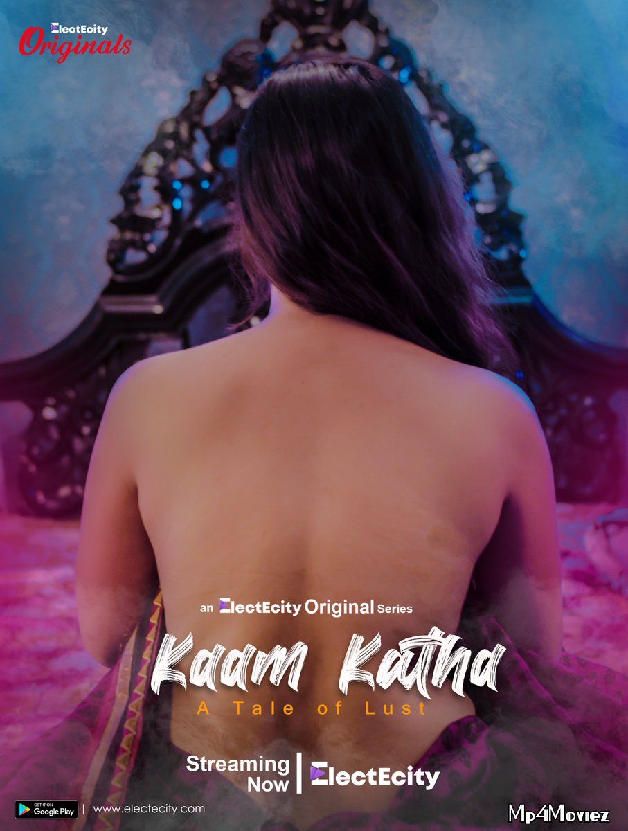 Kaam Katha (2020) ElectECity Hindi S01E01 UNRATED HDRip download full movie