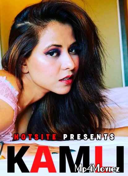 Kamli (2021) UNRATED HotSite Hindi S01E01 Hot Web Series download full movie