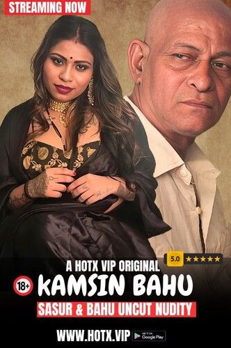 Kamsin Bahu (2024) Hindi HotX Short Film download full movie