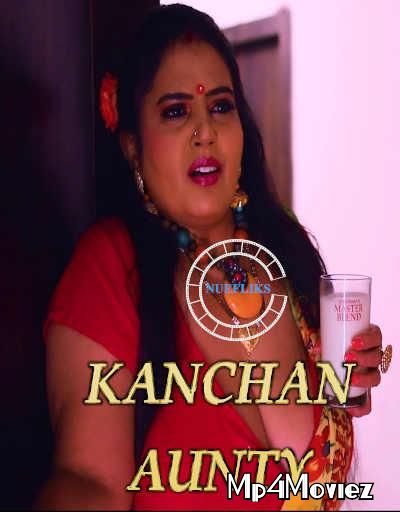 Kanchan Aunty 2020 S01E01 Hindi NueFliks Original Web Series download full movie