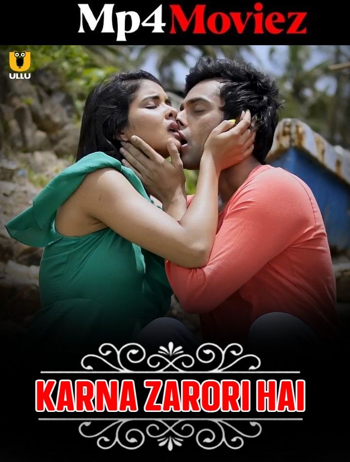 Karna Zarori Hai (Charmsukh) 2019 Hindi Ullu Web Series HDRip download full movie