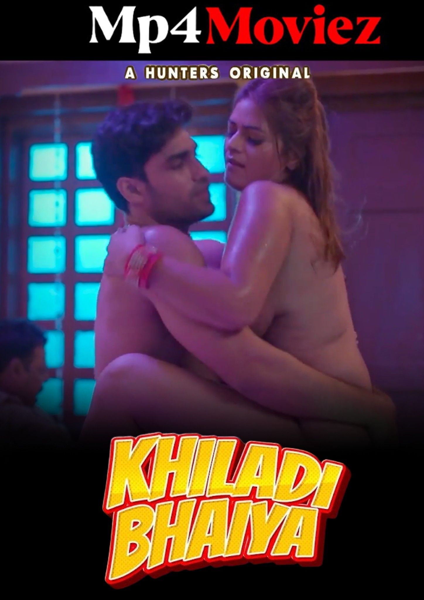 Khiladi Bhaiya (2023) Season 1 (Episode 5-8) Hindi Hunter Web Series download full movie