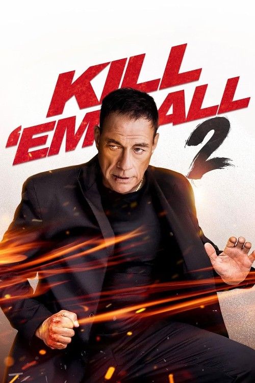 Kill Em All 2 (2024) Hollywood English Movie download full movie