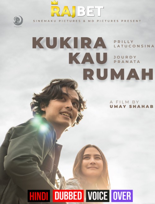 Kukira Kau Rumah (2022) Hindi (Voice Over) Dubbed CAMRip download full movie