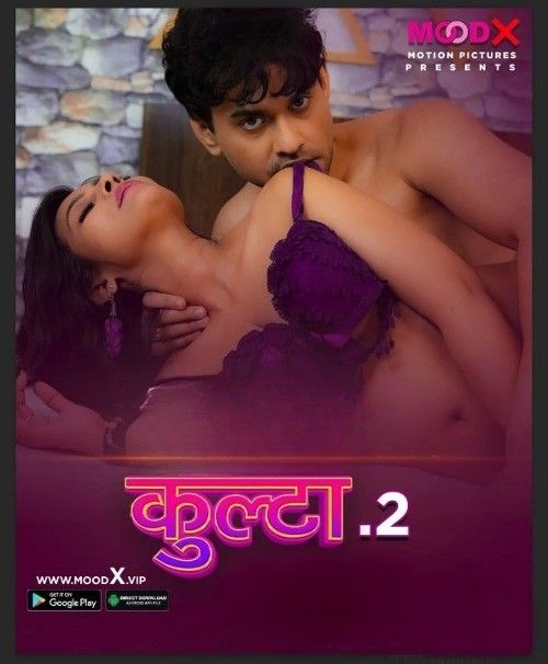 Kulta (2022) S02E01 MoodX Hindi Web Series HDRip download full movie