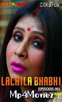 Lachila Bhabhi (2021) S01 (Episode 1) Hindi Web Series UNRATED HDRip download full movie