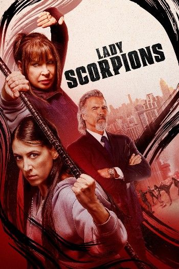 Lady Scorpions (2024) English Movie download full movie