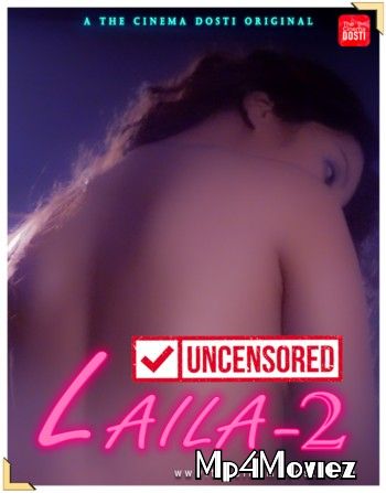 Laila 2 (Uncensored) 2020 CinemaDosti Hindi Short Movie download full movie