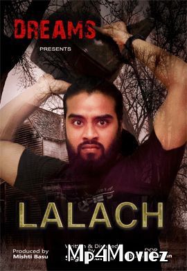 Lalach (2021) S01 Hindi (Episode 2) Web Series HDRip download full movie