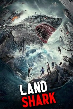 Land Shark 2020 Hindi ORG Dubbed Movie download full movie