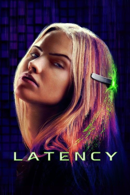 Latency (2024) Hollywood English Movie download full movie