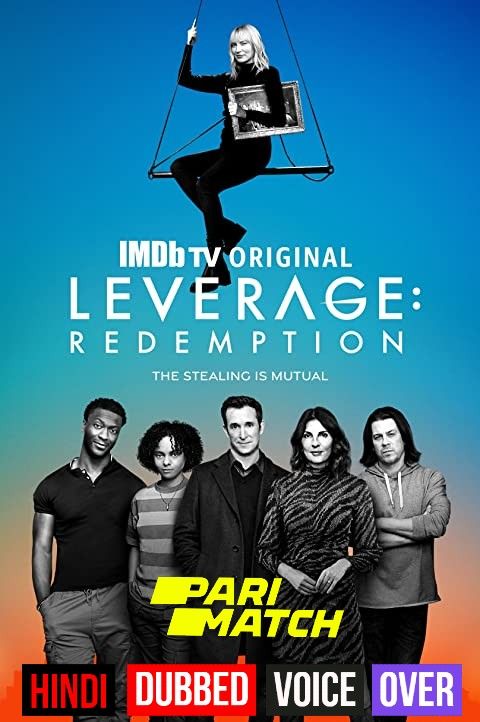 Leverage: Redemption Season 1 (2021) Hindi (Voice Over) Dubbed TV Series download full movie