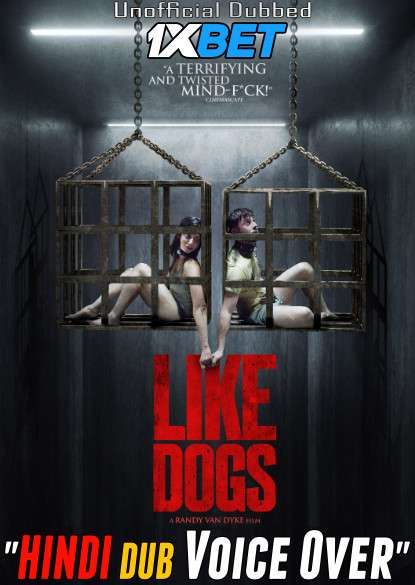 Like Dogs (2021) Hindi (Voice Over) Dubbed WEBRip download full movie