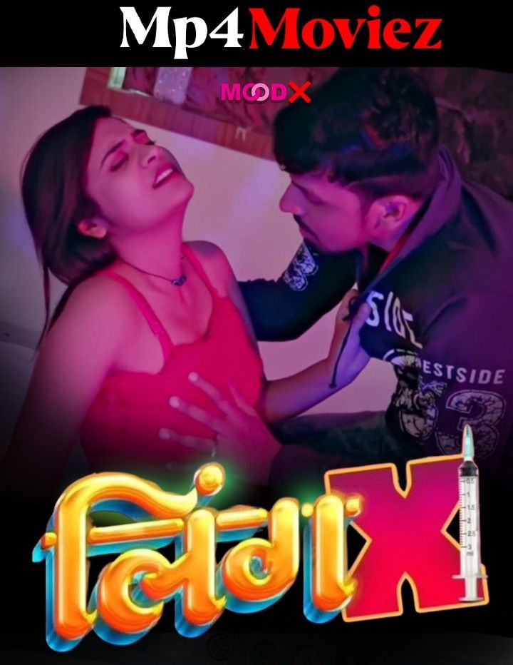 Ling-X (2023) S01E02 Hindi MoodX Web Series HDRip download full movie