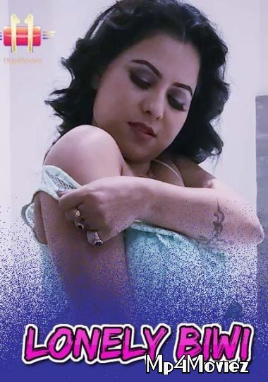 Lonely Biwi (2021) Hindi Short Film UNRATED HDRip download full movie