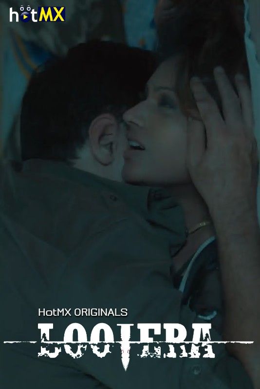 Lootera (2022) S01 Hindi (Episode 1-2) HotMX HDRip download full movie