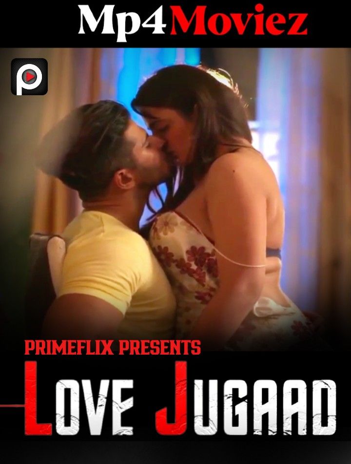 Love Jugaad (2022) S01 Hindi PrimeFlix Web Series HDRip download full movie