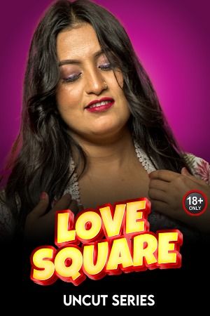 Love Square (2024) S01E01 Hindi MeetX Web Series download full movie