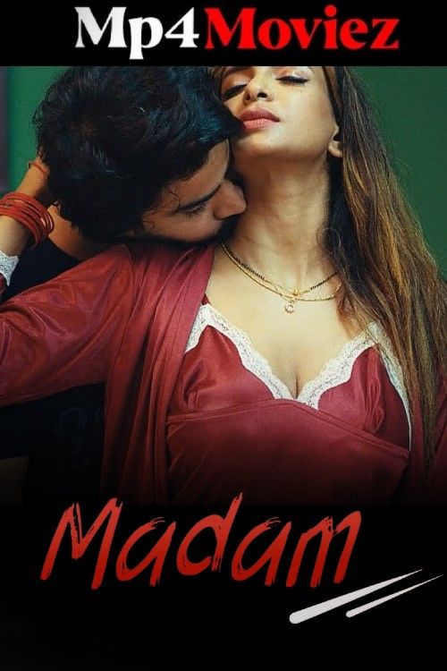 Madam (2024) Hindi S01 Part 1 Namasteyflix Web Series download full movie