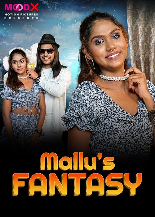 Mallus Fantasy (2024) MoodX Hindi Short Film download full movie