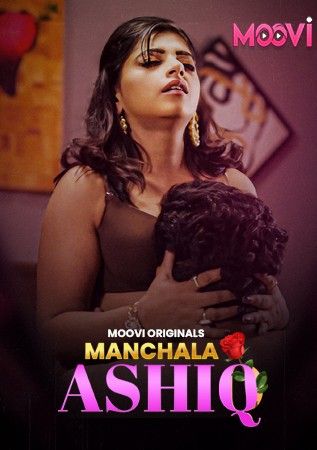 Manchala Aashiq (2024) S01 Part 2 Hindi Moovi Web Series download full movie