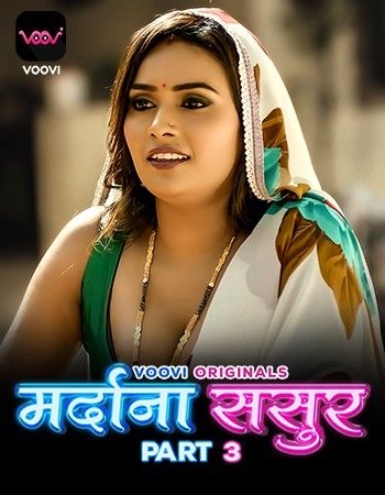 Mardana Sasur (2023) S01EP05 Voovi Hindi Web Series HDRip download full movie