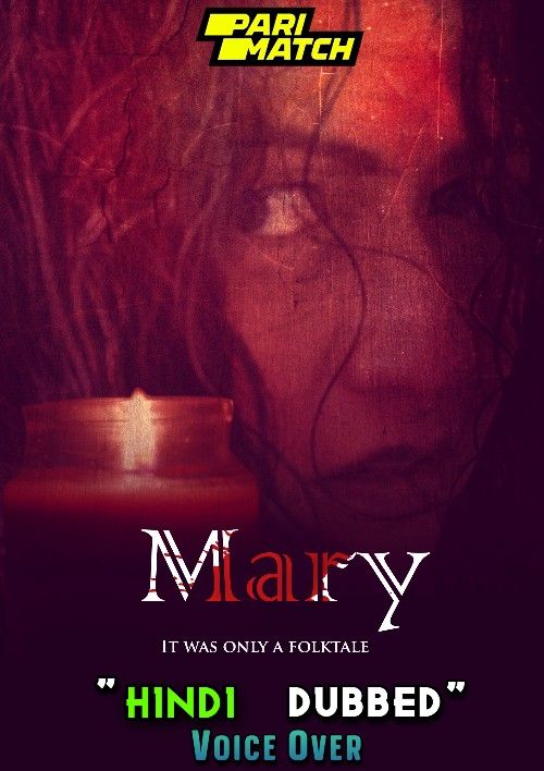 Mary (2021) Hindi Dubbed (Unofficial) WEBRip download full movie