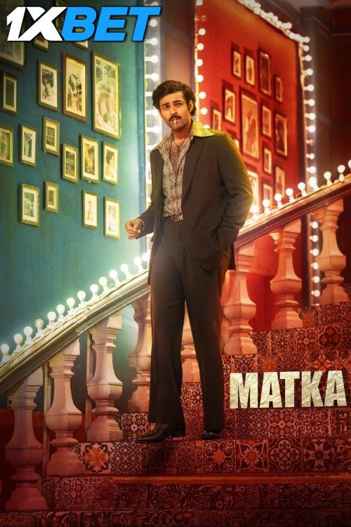 Matka (2024) Hindi Dubbed Movie download full movie