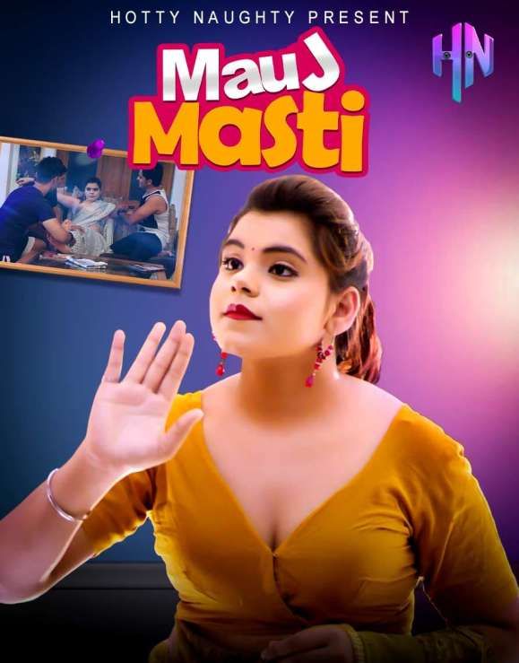 Mauj Masti (2021) Hindi S01 (Episode 1) HottyNaughty Web Series download full movie