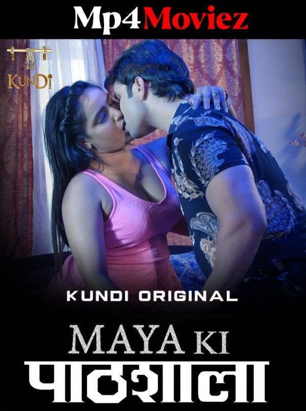 Maya Ki Pathshala (2023) S01E02 Hindi KundiApp Web Series HDRip download full movie