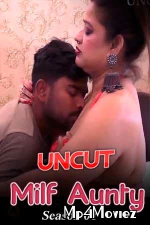 Milf Aunty (2021) UNCUT S01E01 Hindi Web Series HDRip download full movie