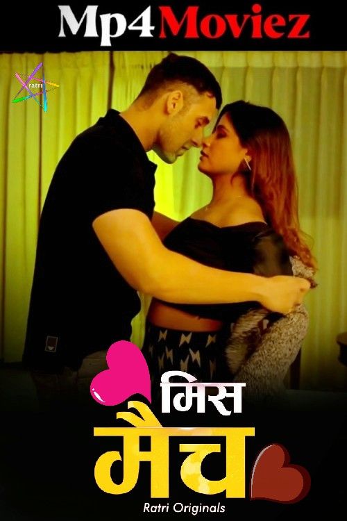 Mismatch 2024 S01 Hindi Ratri Web Series download full movie