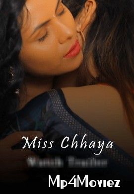 Miss Chhaya (2021) Season 1 Episode 1 Hindi Web Series download full movie