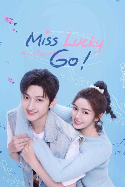 Miss Lucky Go 2023 S01 Hindi Dubbed Complete Series download full movie